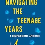 Teenage Years: Navigating Changes and Communication