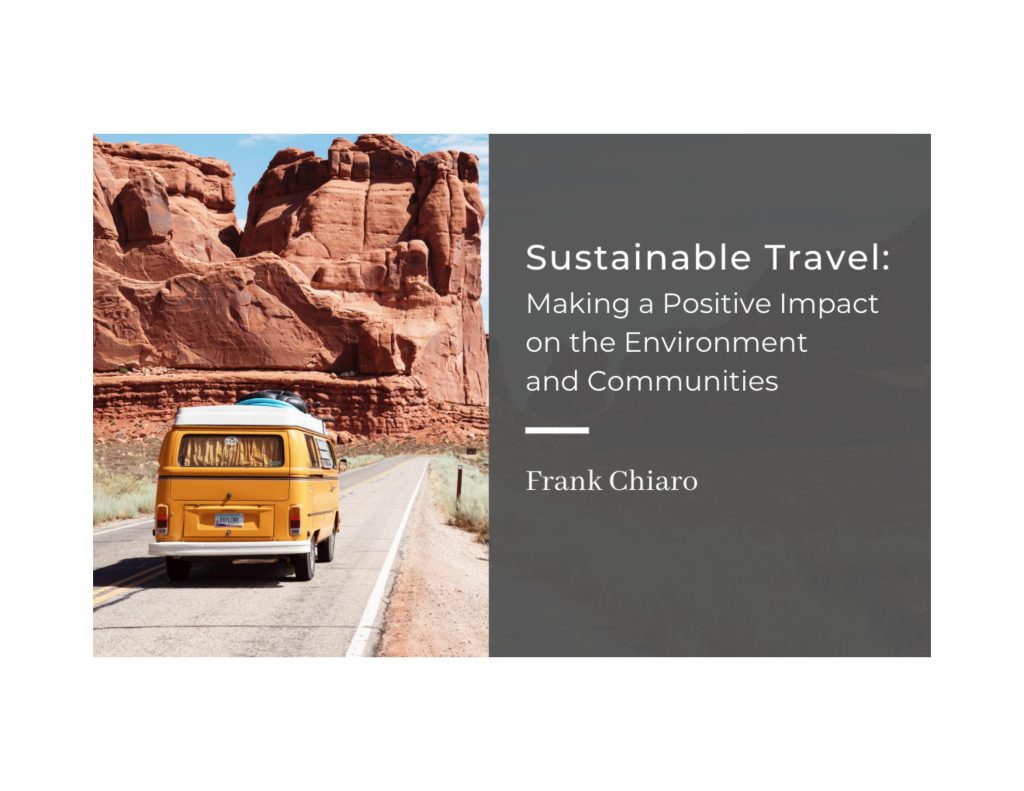 Sustainable Travel: Making a Positive Impact