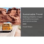 Sustainable Travel: Making a Positive Impact